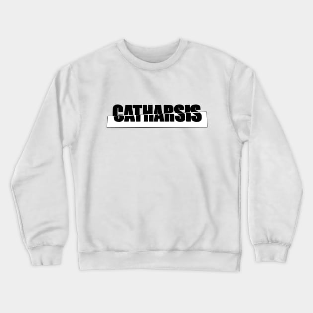 Catharsis Crewneck Sweatshirt by stefy